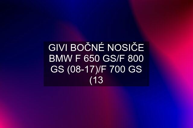 GIVI BOČNÉ NOSIČE BMW F 650 GS/F 800 GS (08-17)/F 700 GS (13