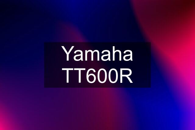 Yamaha TT600R