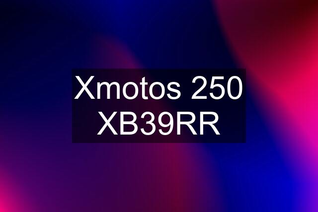 Xmotos 250 XB39RR