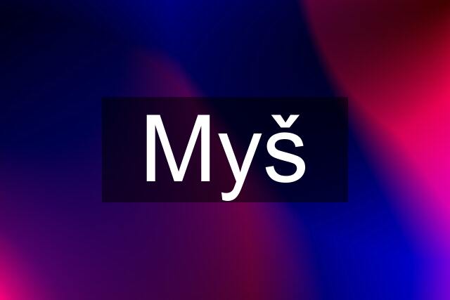 Myš