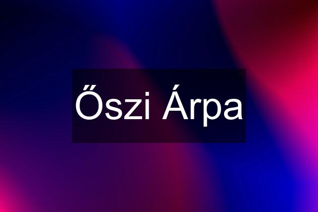 Őszi Árpa