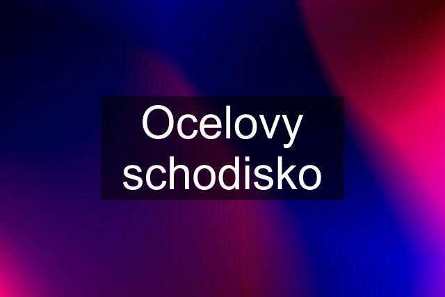 Ocelovy schodisko