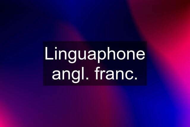 Linguaphone angl. franc.