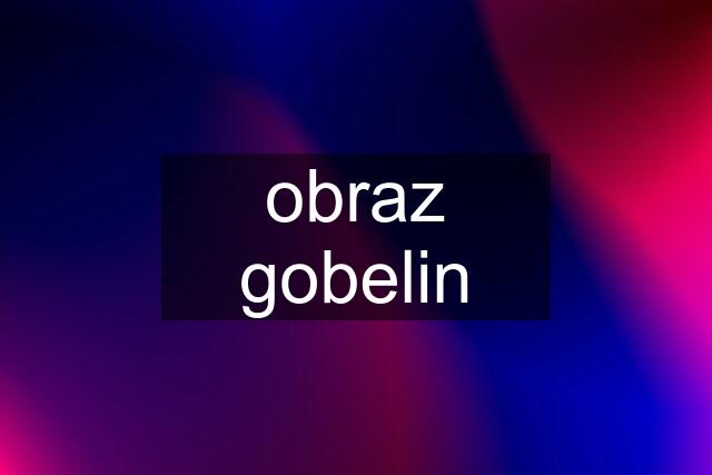 obraz gobelin