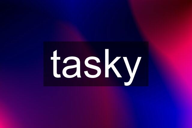 tasky