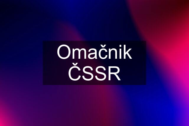 Omačnik ČSSR