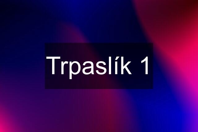 Trpaslík 1