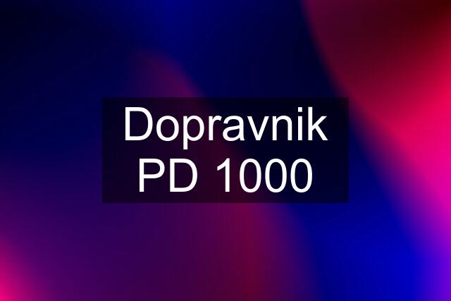 Dopravnik PD 1000