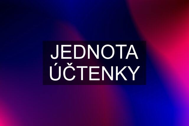 JEDNOTA ÚČTENKY