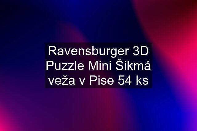 Ravensburger 3D Puzzle Mini Šikmá veža v Pise 54 ks