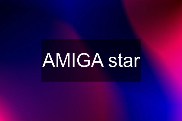 AMIGA star