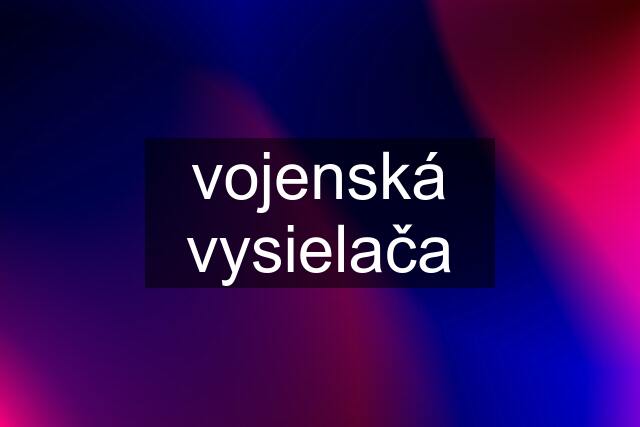 vojenská vysielača