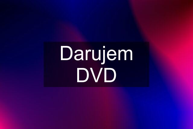 Darujem DVD