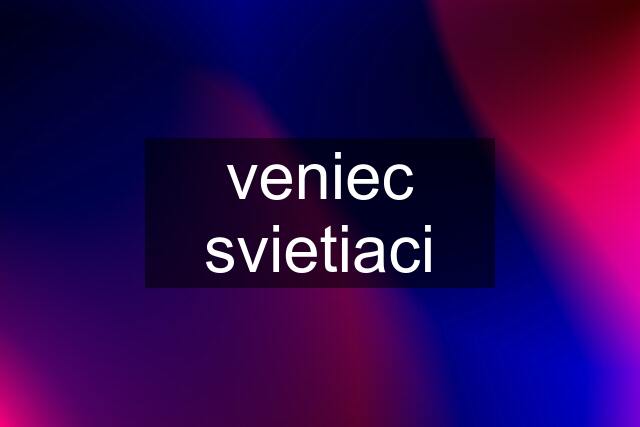 veniec svietiaci