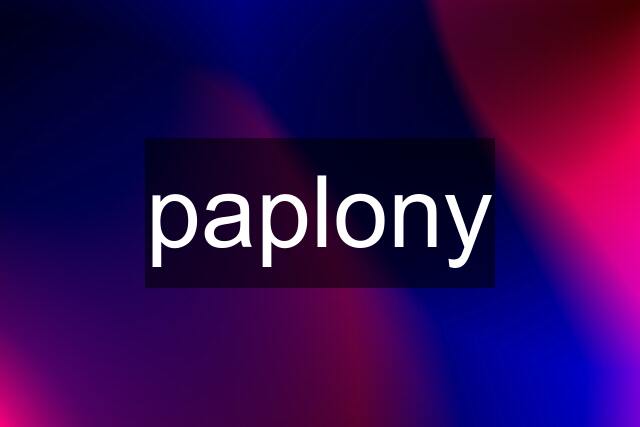 paplony