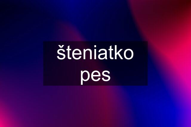 šteniatko pes