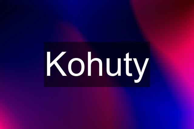 Kohuty