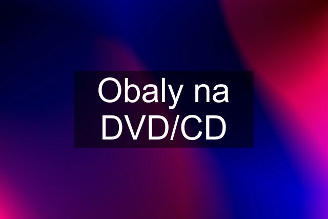 Obaly na DVD/CD