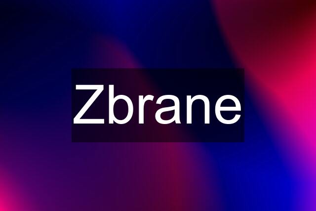 Zbrane