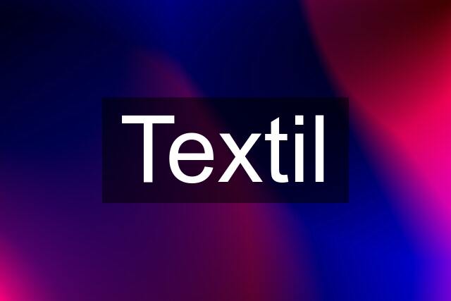 Textil