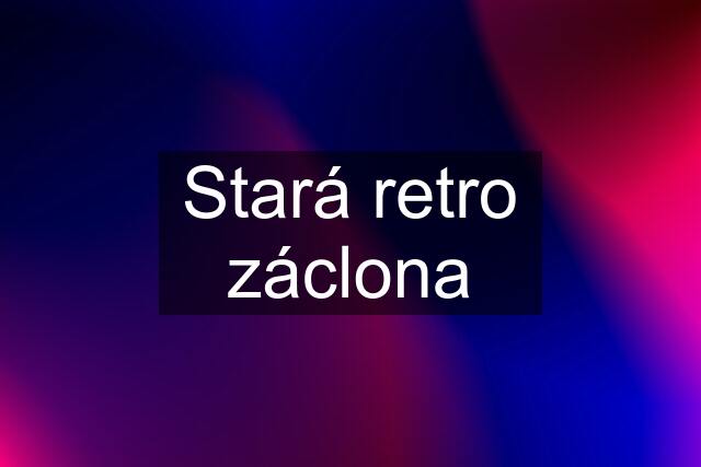 Stará retro záclona