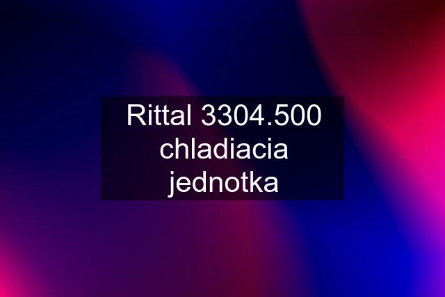 Rittal 3304.500 chladiacia jednotka