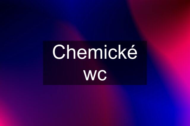 Chemické wc