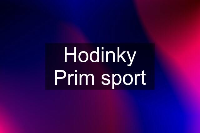 Hodinky Prim sport