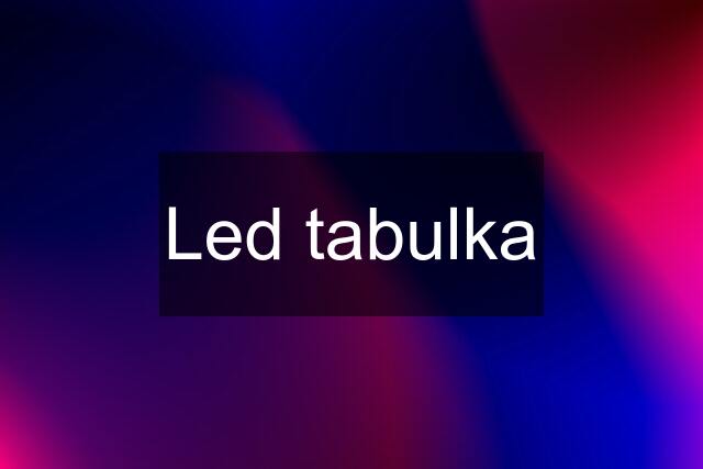 Led tabulka