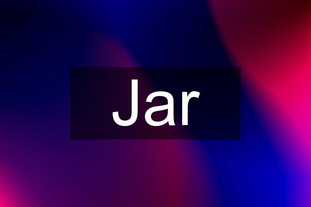 Jar