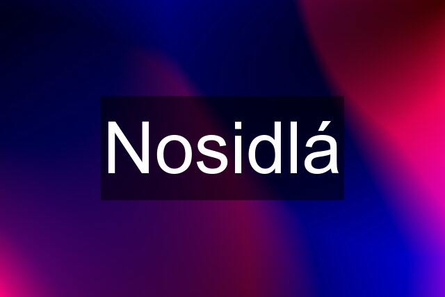 Nosidlá