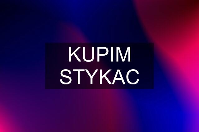 KUPIM STYKAC