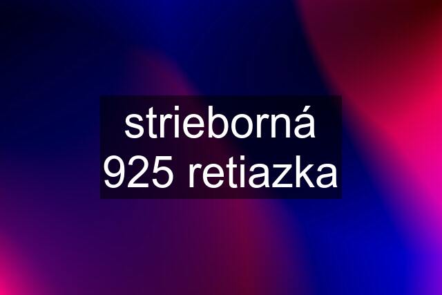 strieborná 925 retiazka