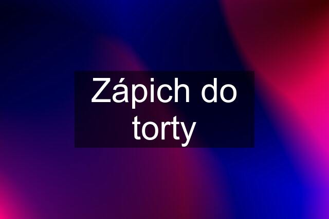 Zápich do torty