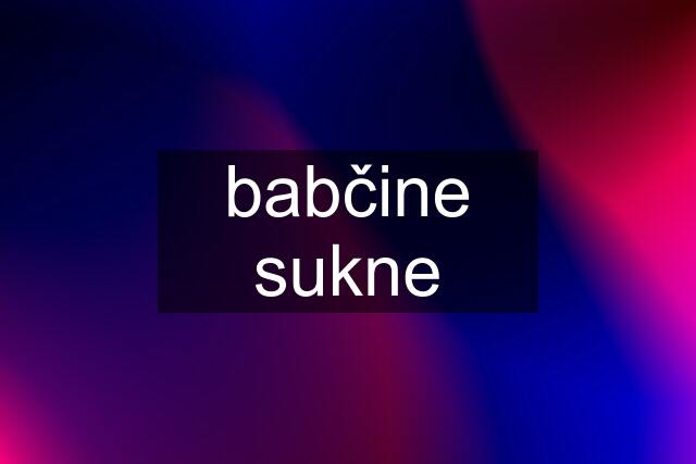 babčine sukne