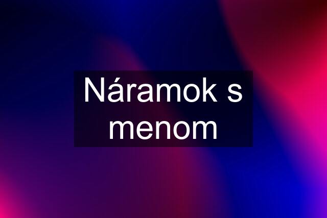 Náramok s menom