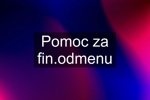 Pomoc za fin.odmenu