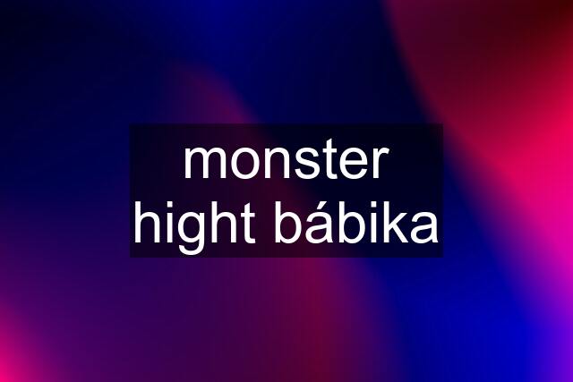 monster hight bábika