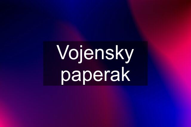 Vojensky paperak