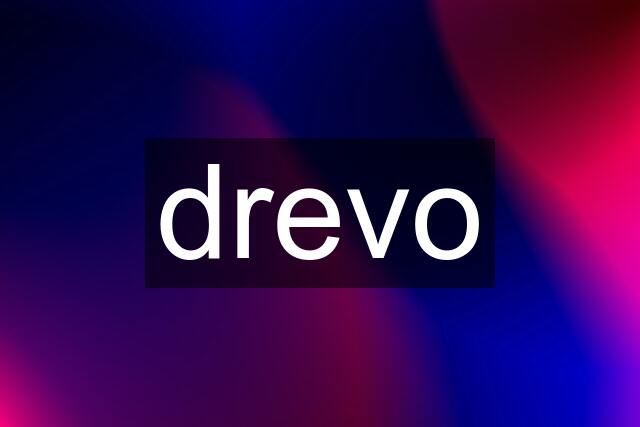 drevo