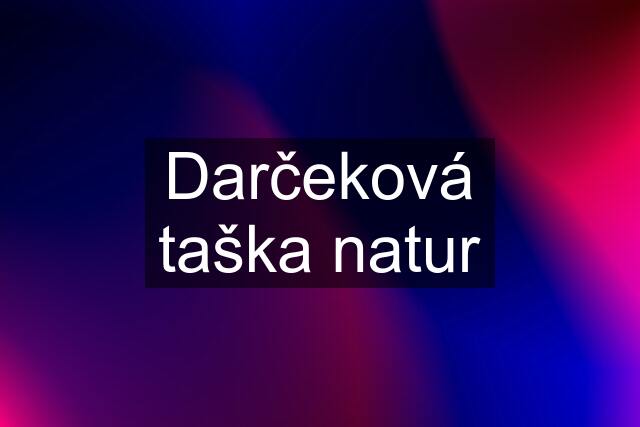 Darčeková taška natur