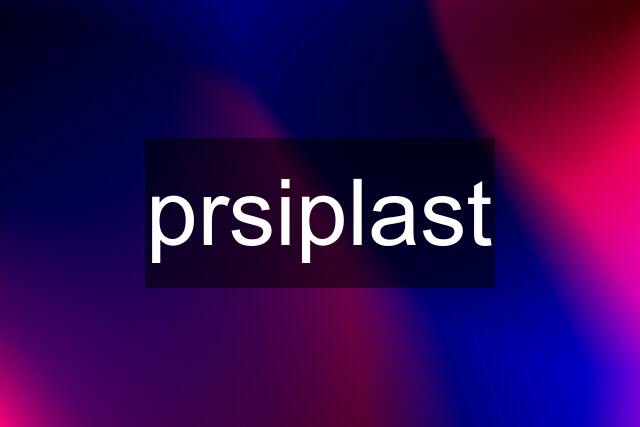 prsiplast