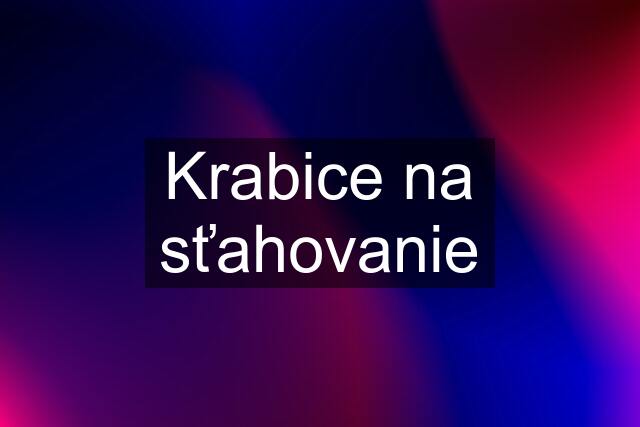 Krabice na sťahovanie