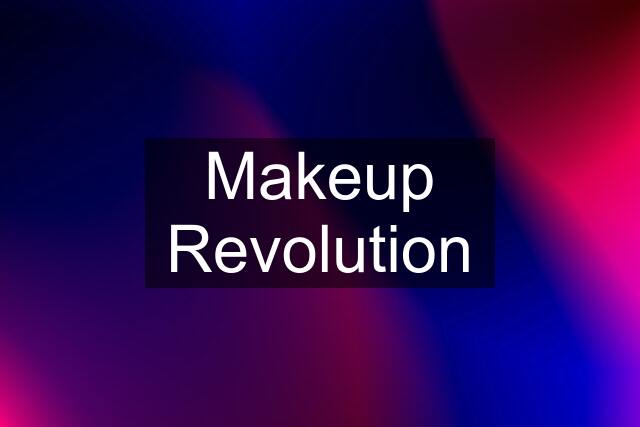 Makeup Revolution