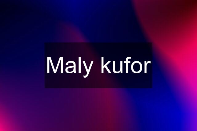 Maly kufor