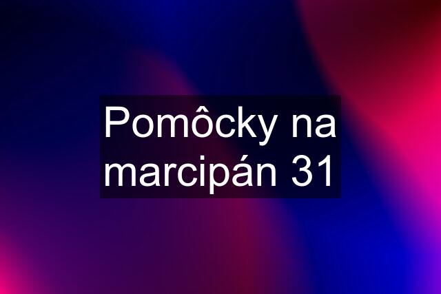 Pomôcky na marcipán 31