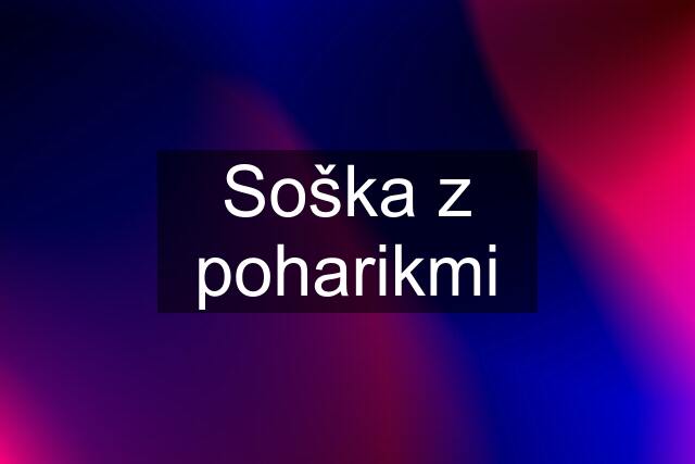 Soška z poharikmi