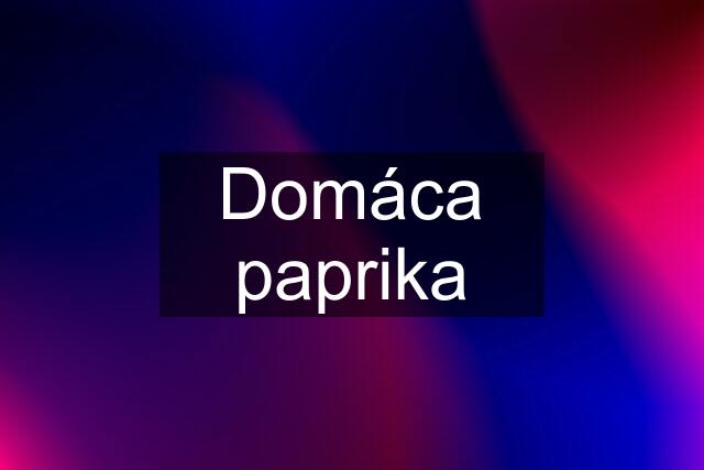 Domáca paprika