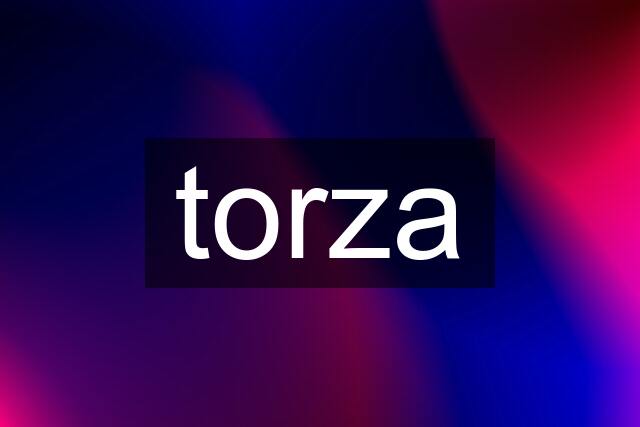 torza