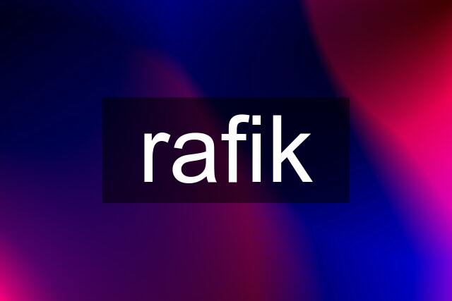 rafik